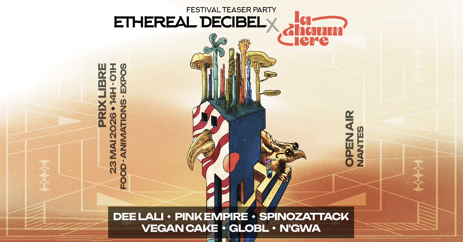 Affiche : Ethereal Decibel Festival Teaser Party - Nantes