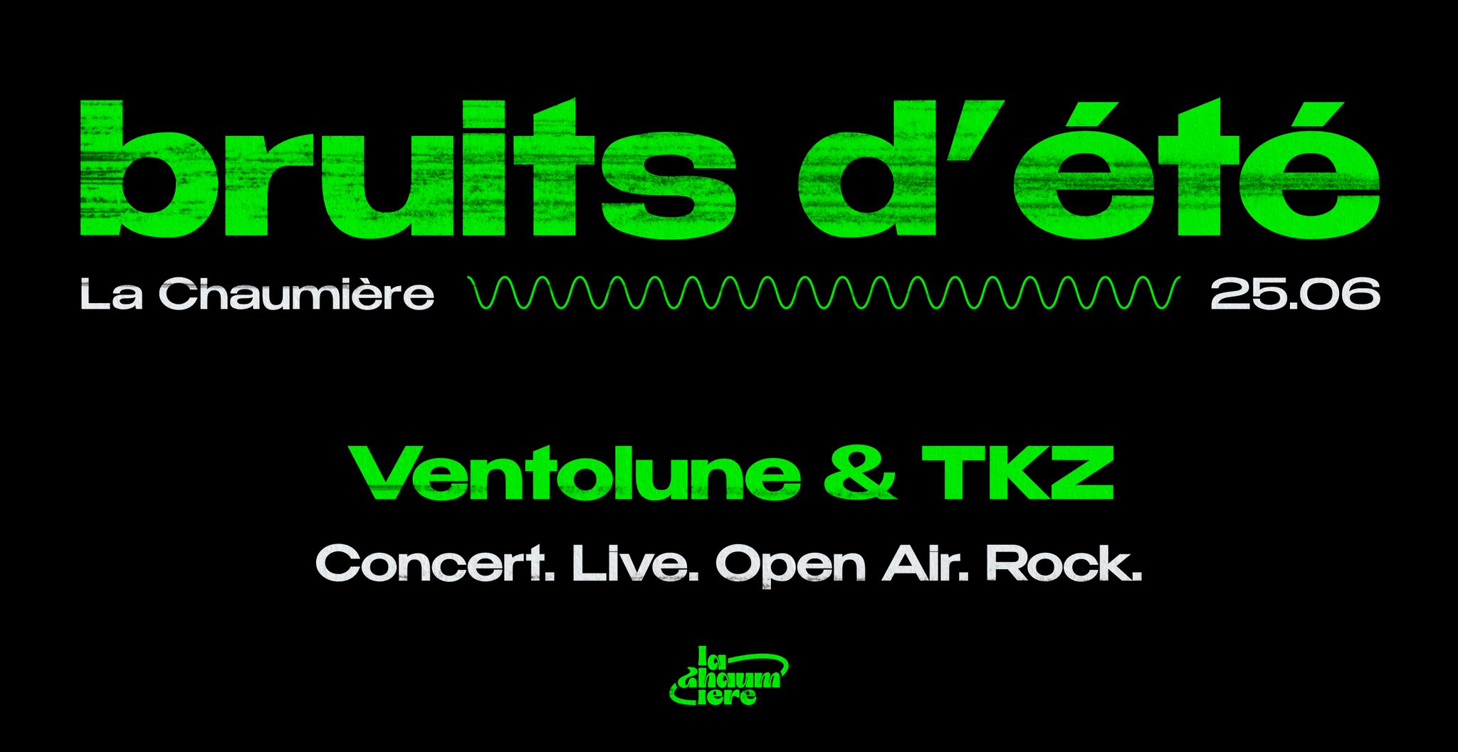 Affiche : Bruits d'été - Ventolune & TKZ à la Chaumière