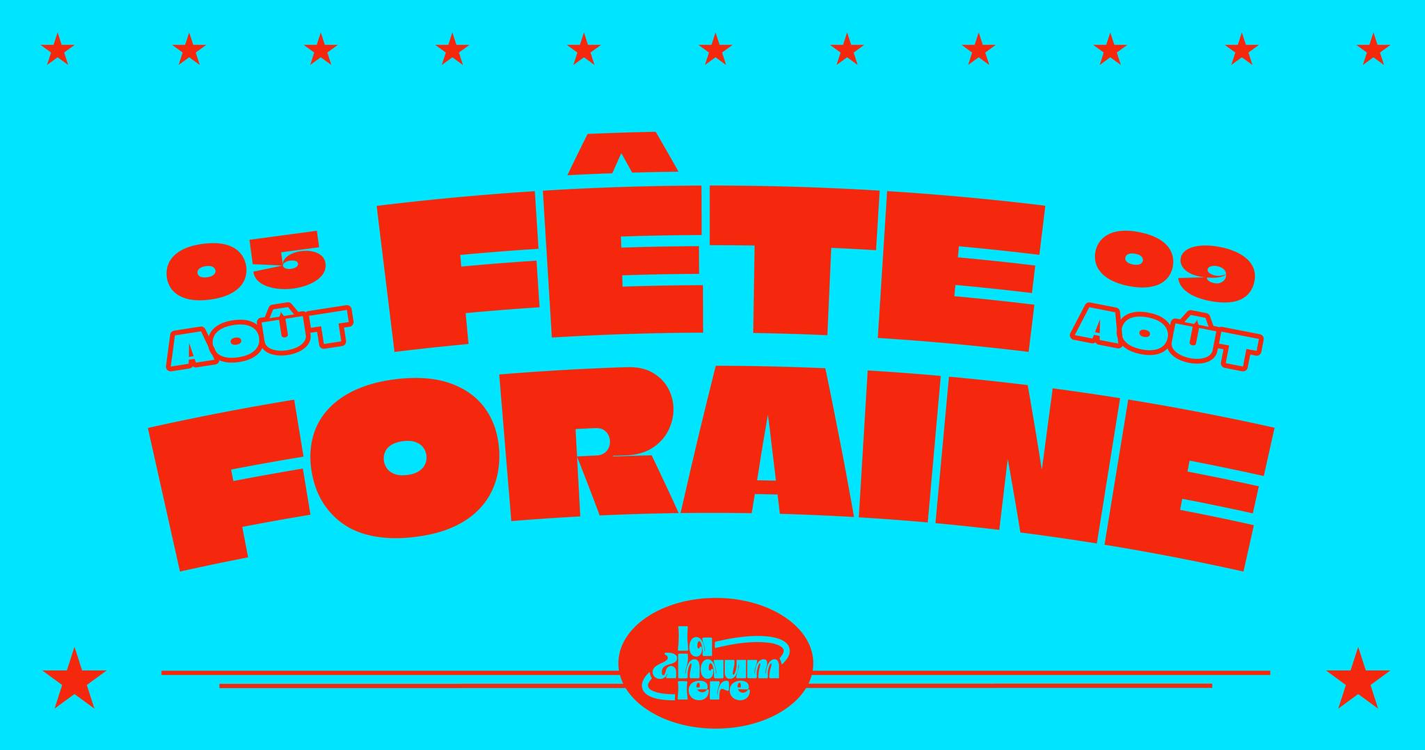 Affiche : 🎡🍦🎟️ LA FÊTE FORAINE À LA CHAUMIÈRE 🎡🍦🎟️