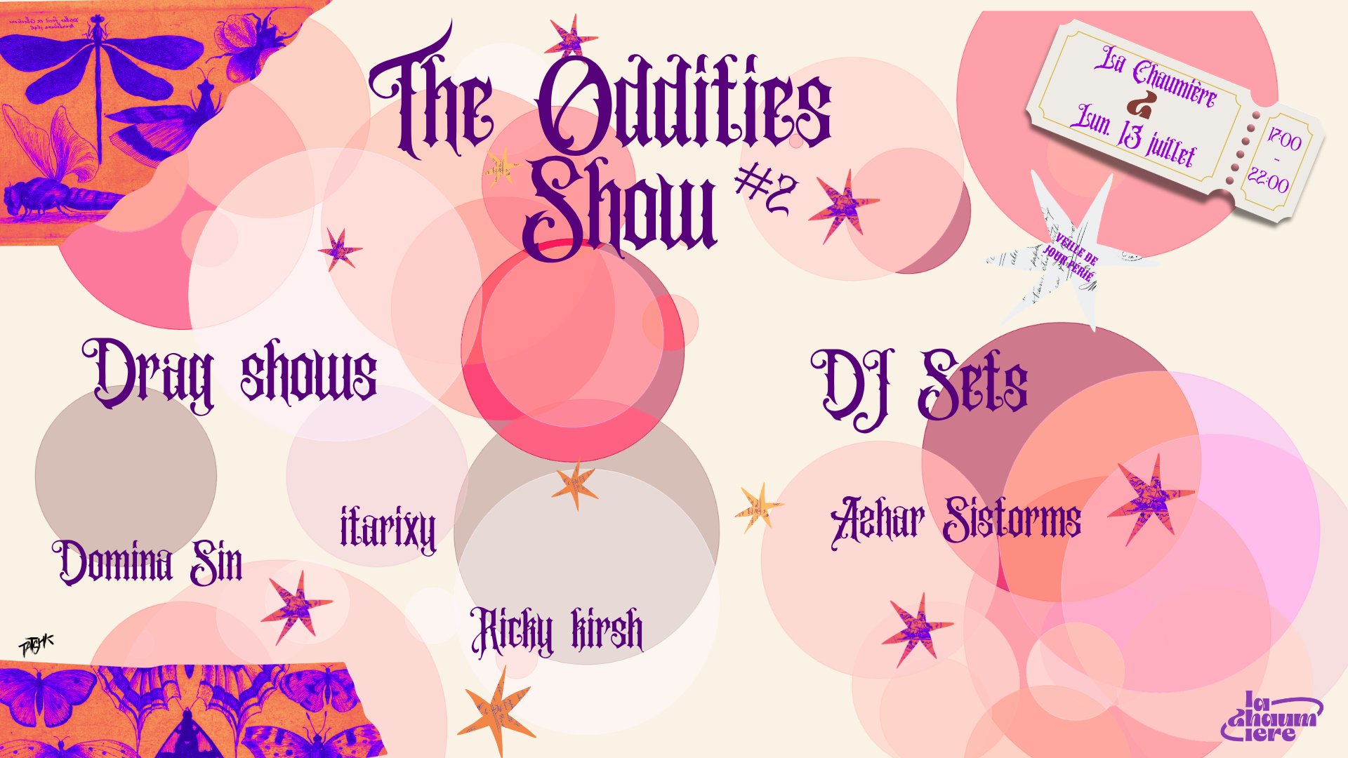 Affiche : 🤹🏼🎪 THE ODDITIES SHOW #2 — DRAG SHOWS & DJ SETS 🎪🎭