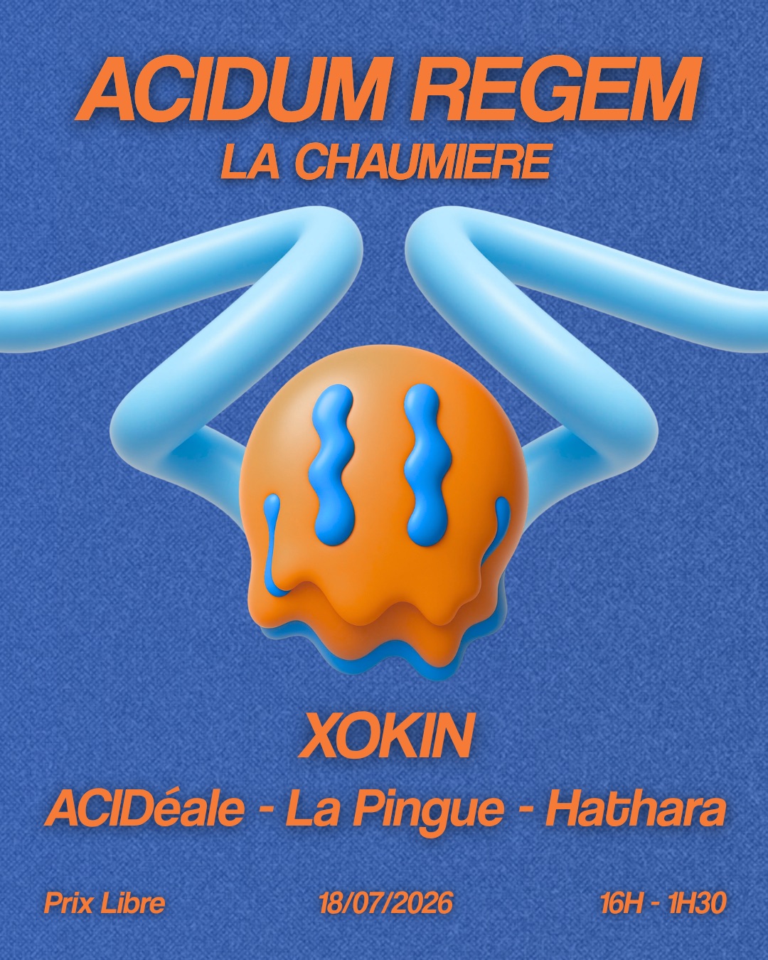 Affiche : Open Air Acid Trance Techno : Acidum Regem at La Chaumière