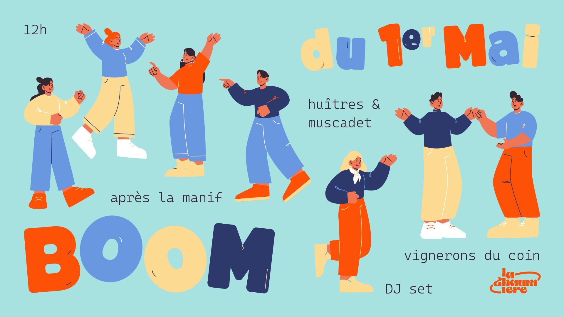 Affiche : LA BOOM DU 1ER MAI : La Fête après la Manif ✊🙌