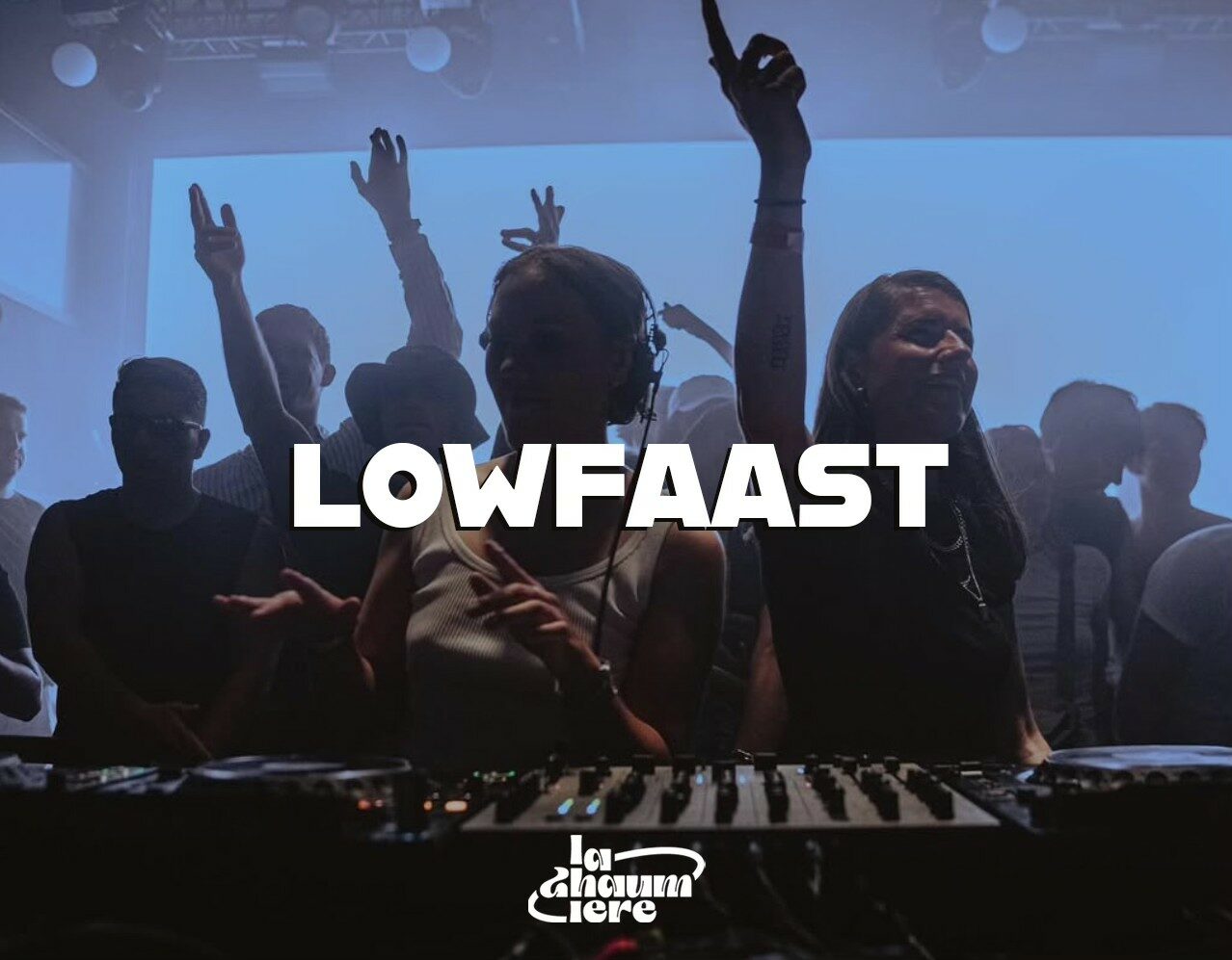 LOWFAAST à La Chaumière  ⛓️🏎️