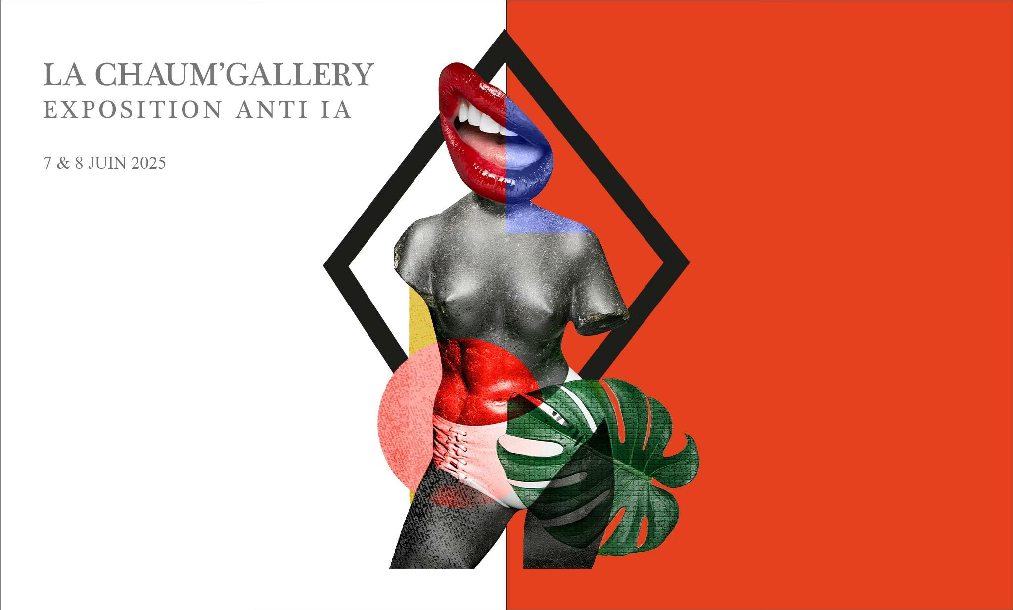 CHAUM’ GALLERY : L’EXPO ANTI – IA