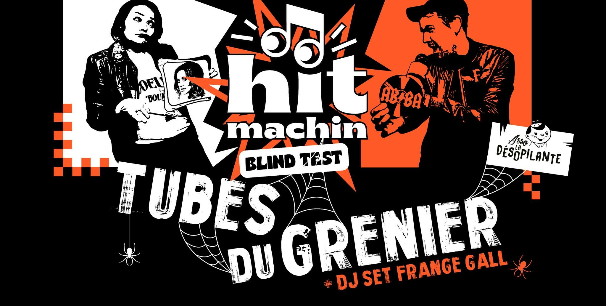🪩Blind-test Hit Machin x La Chaumière : Tubes du Grenier + DJ SET Frange Gall 🪩