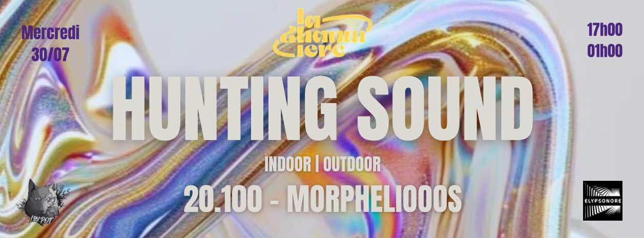 HUNTING SOUND w/ Morpheliooos – 20.100