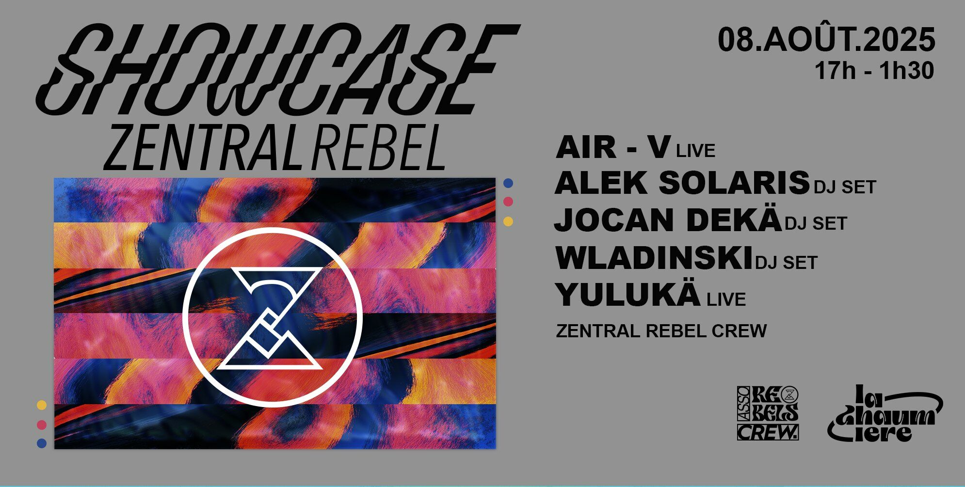 ZENTRAL REBEL SHOWCASE @LA CHAUMIÈRE