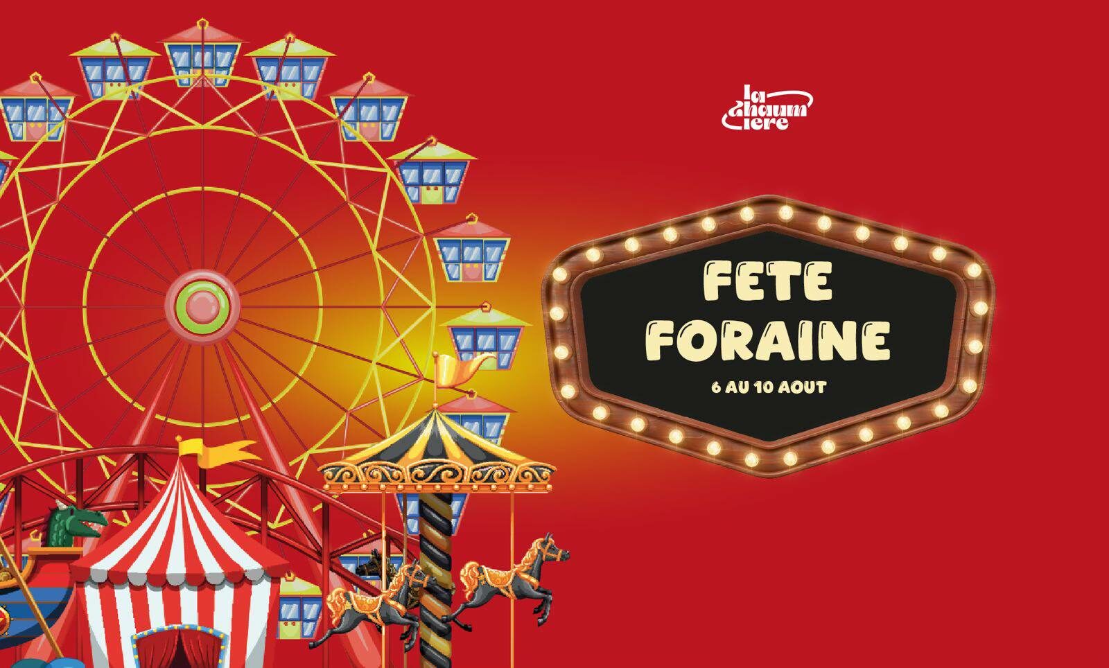 Fête Foraine Party 🎡 La Chaumière